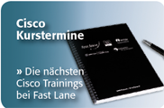 Die nächsten Cisco Trainings bei Fast Lane