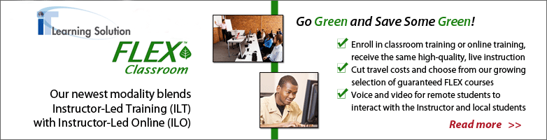 iTLS FLEX Classroom combines ILO and ILT sessions to help you save some green!