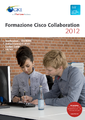 Cisco Collaboration 2012